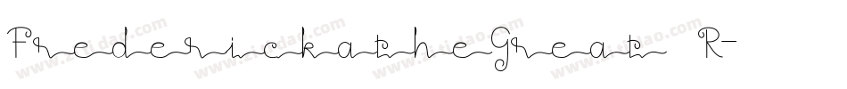 FrederickatheGreat R字体转换
